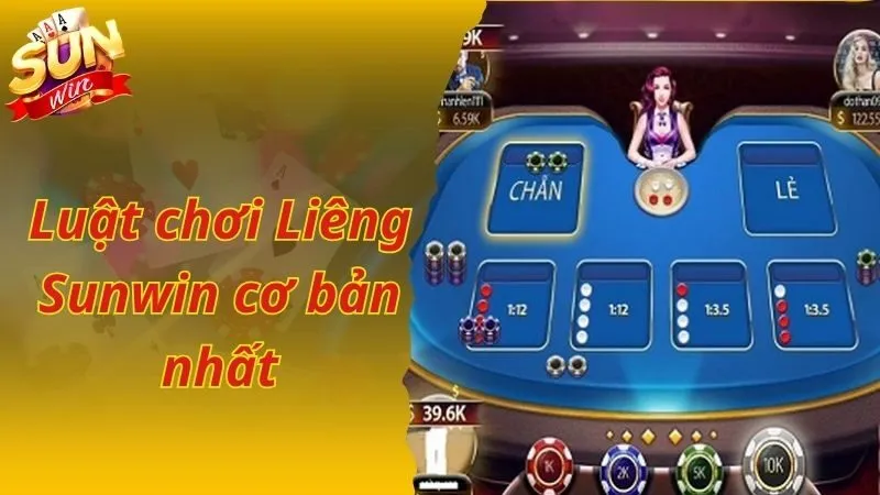 Luật chơi Liêng Sunwin cơ bản nhất