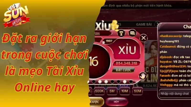 Đặt ra giới hạn trong cuộc chơi là mẹo Tài Xỉu online hay