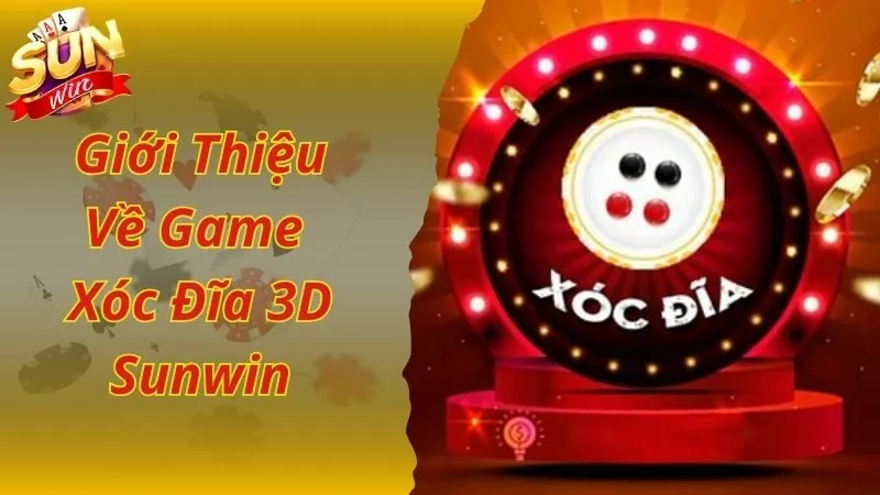 Giới thiệu về game xóc đĩa 3D cực hot tại Sunwin